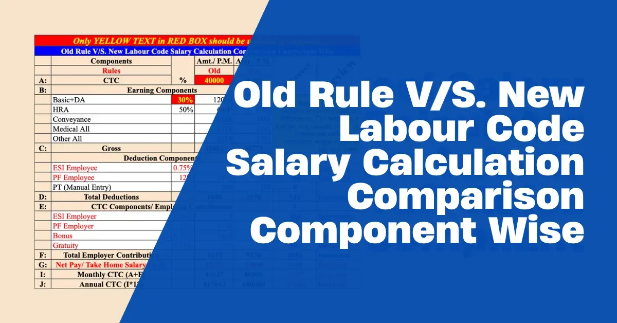 Old V/S New Salary Breakup Comparision Calculator - Excel