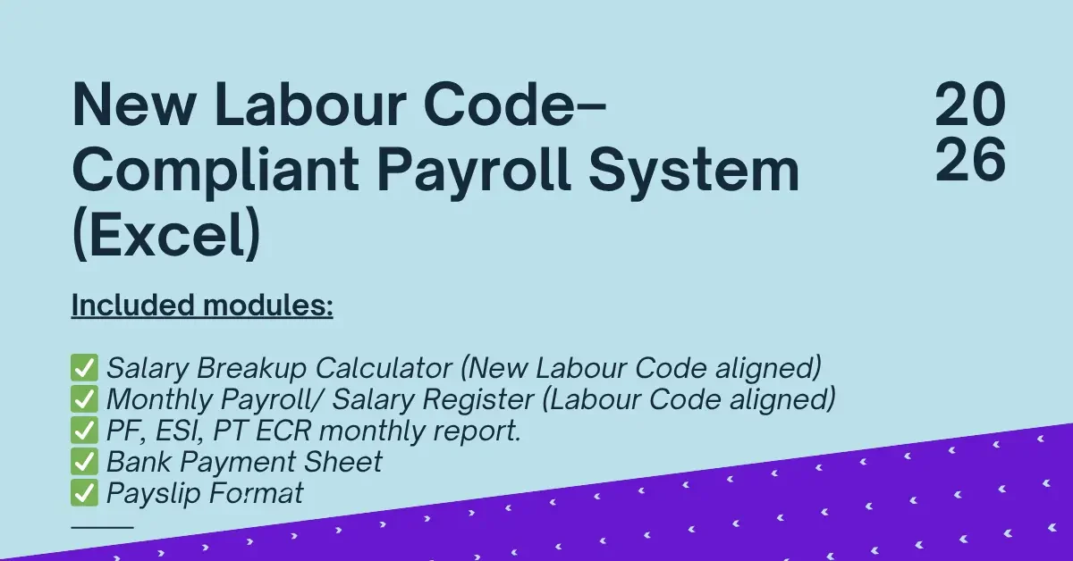 Complete Indian Payroll Process Excel Format – New Labour Codes Aligned